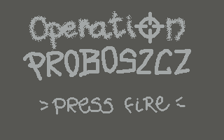 Operation Proboszcz Title Screen
